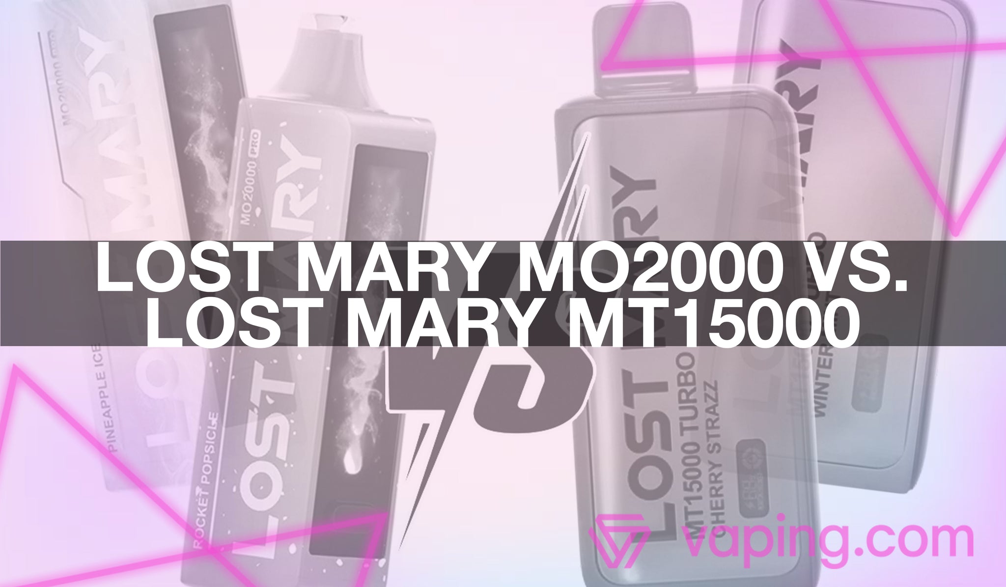Lost Mary MO20000 Pro versus Lost Mary MT15000 Lost Mary MO20000 Pro versus Lost Mary MT15000