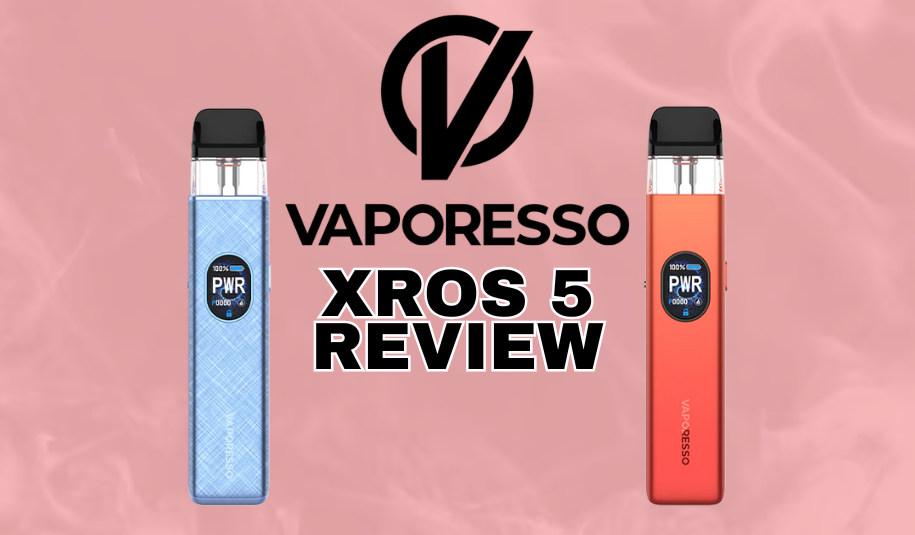 VAPORESSO XROS 5 REVIEW