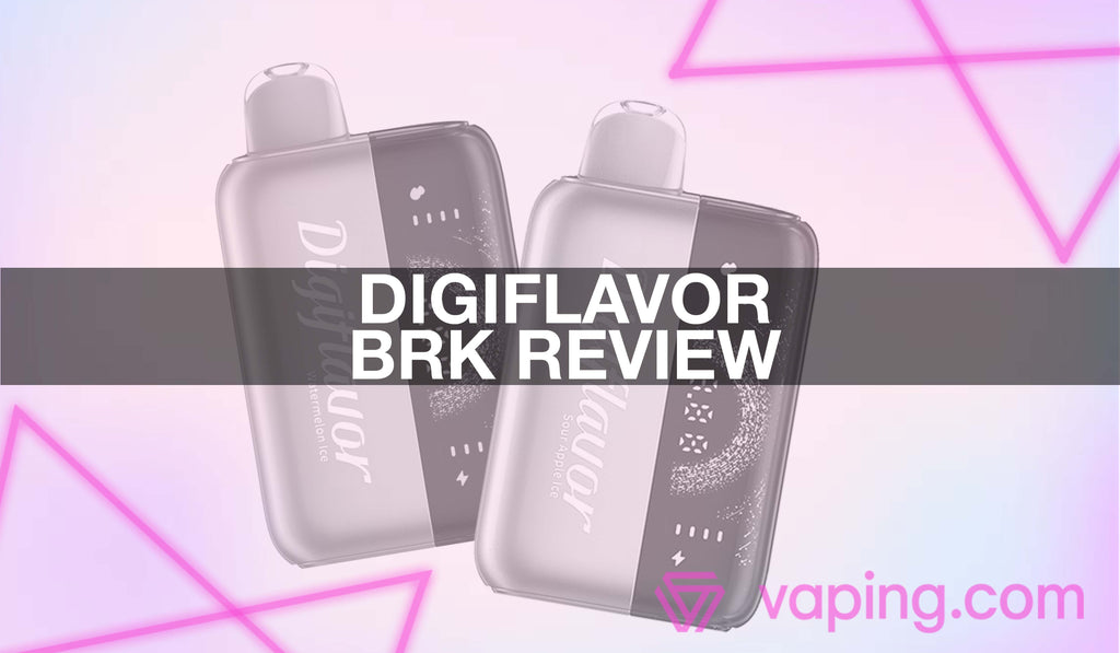 Review of the Digiflavor BRK: Featuring Geek Bar Flavors and Reusable Review of the Digiflavor BRK: Featuring Geek Bar Flavors and Reusable