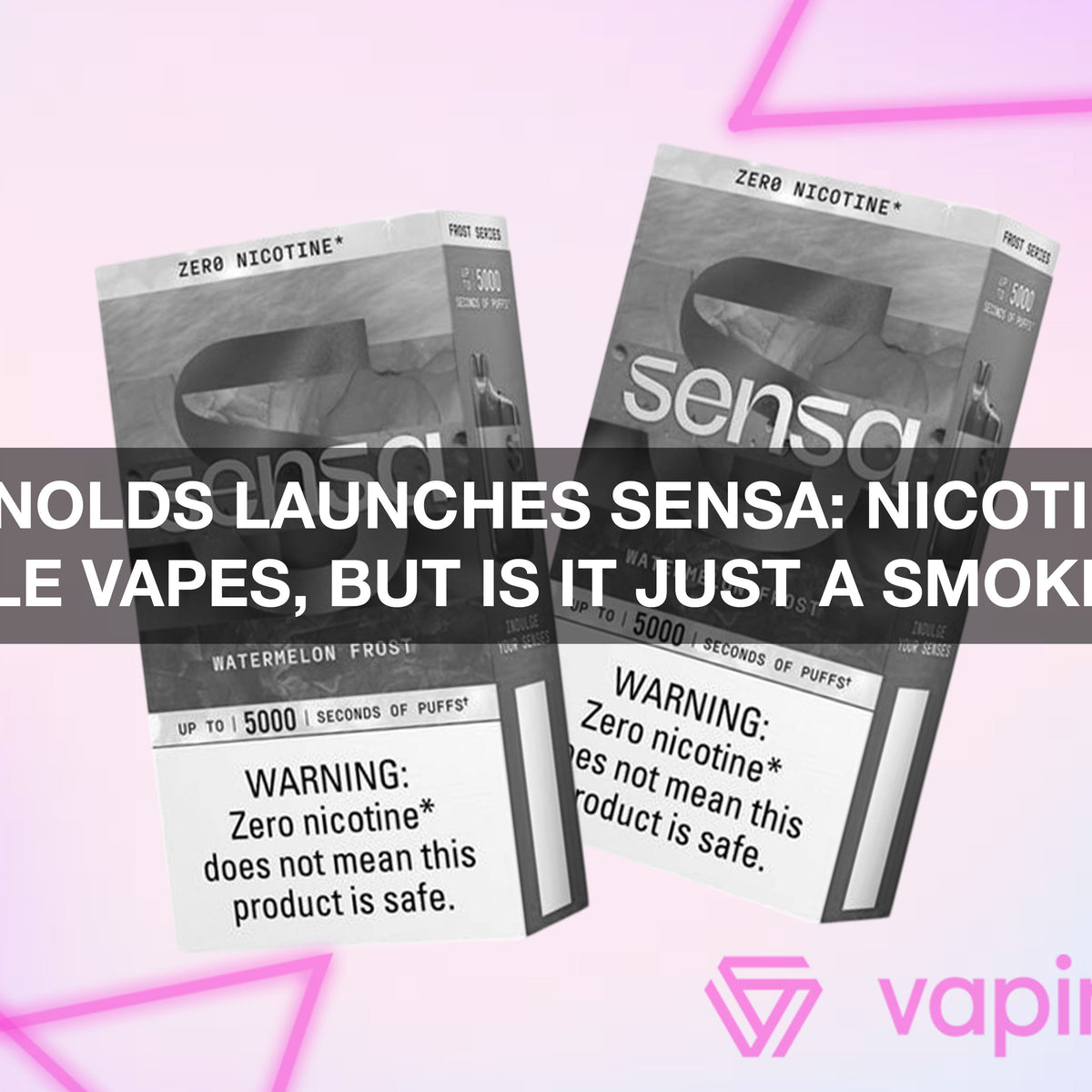 R.J. Reynolds Launches SENSA: Nicotine-Free Disposable Vapes, But Is I R.J. Reynolds Launches SENSA: Nicotine-Free Disposable Vapes, But Is I