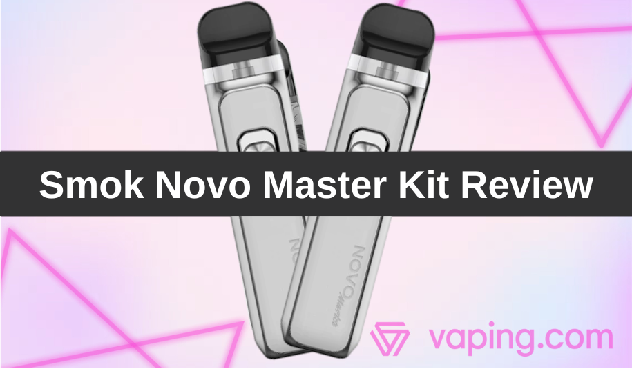 Smok Novo Master Review