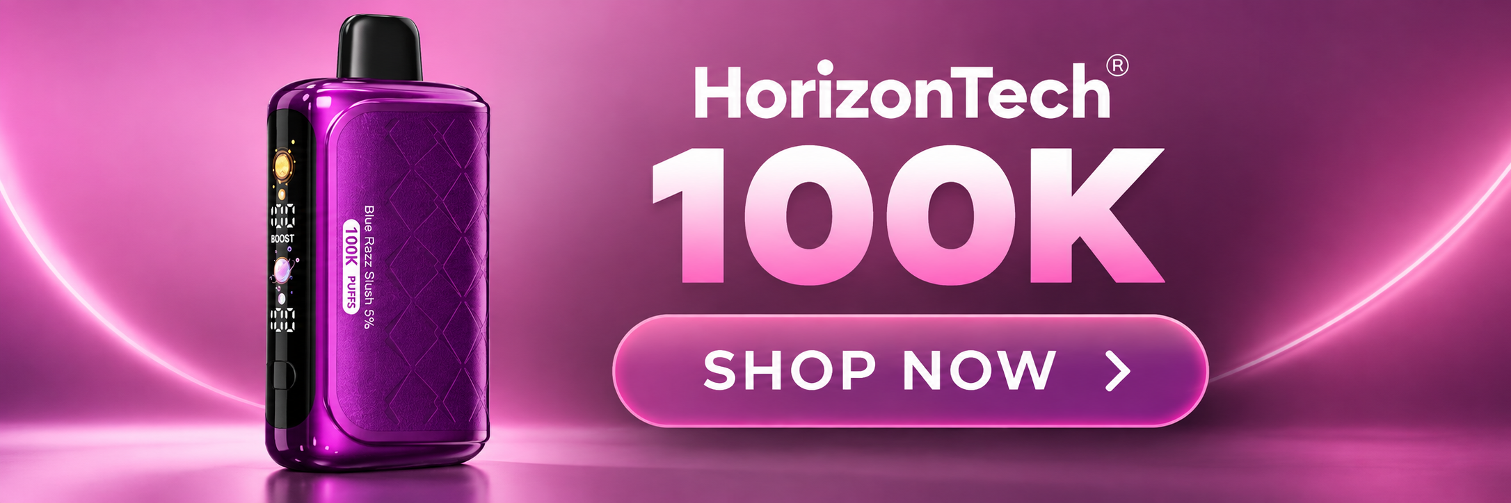 HorizonTech 100K Shop Now HorizonTech 100K Shop Now